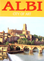 Albi: City of Art 1994 Paperback, Didier Poux, Southern France Travel Gu... - £11.08 GBP