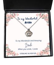 To my Bride, when you smile, I smile - Crown Pendant Necklace. Model 64037  - £31.93 GBP