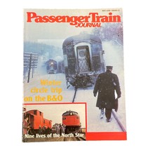 Passenger Train Journal May/June 1985 Magazine - $11.99