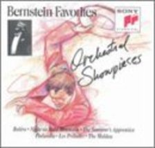 Bernstein Favorites: Orchestral Showpieces [Audio CD] Leonard Bernstein; New Yor - £12.42 GBP