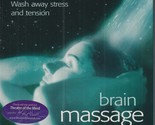 Brain Massage: Revitalize Mind and Body by Kelly Howell (Audiobook CD) - $41.31