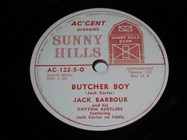 Jack Barbour Pretty Little Widow Butcher Boy 78 Rpm Record Sunny Hills 122 - £159.86 GBP