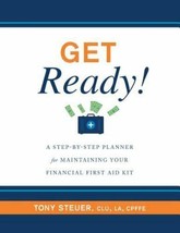 Get Ready! by Tony Steuer Step By Step Planner For Maintaaining Your Financial - £6.28 GBP