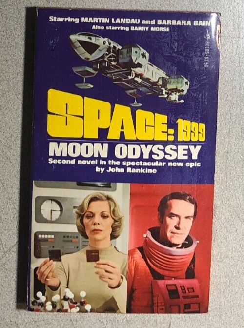 Primary image for SPACE: 1999  #2 Moon Odyssey by John Rankine (1975) Pocket Books illust. TV pb