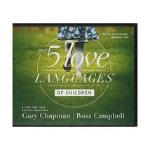 The Five Love Languages Of Children Chapman, Gary D./ Campbell, Ross - £13.11 GBP