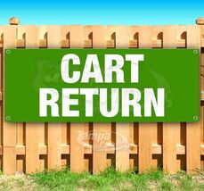 CART RETURN Advertising Vinyl Banner Flag Sign Many Sizes USA BUSINESS S... - $21.80+