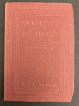 An Evening With Hawthorne by Sherwin Cody, The Nutshell Library (1927 Softcover) - £15.91 GBP