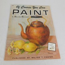 Of Course You Can Paint by Dorothy Dunnigan #156 Walter T. Foster Landsc... - £4.74 GBP