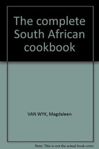 The complete South African cookbook [Unknown Binding] - $29.65