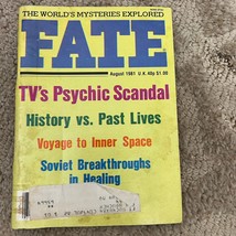 Fate Magazine Soviet Breakthroughs in Healing TVs Psychic Vol 34 No 8 Aug 1981 - £9.69 GBP