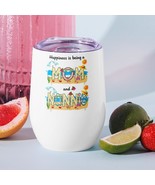 Happiness Is Being A Mom And Nannie Summer Wine tumbler, Summer Beach Wi... - $25.69