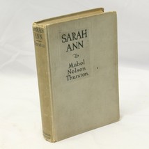 Sarah Ann Mabel Nelson Thurston 1917 1st Edition Cloth Cover - £49.28 GBP