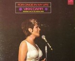 For Once In My Life [Record] Vikki Carr - $12.99