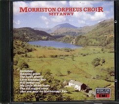 Myfanwy [Audio CD] The Morriston Orpheus Choir - $4.99