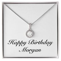 Happy Birthday Morgan - Eternal Hope Necklace Personalized Name - £47.81 GBP