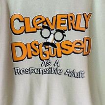 Funny Halloween Shirt Cleverly Disguised Adult Large NEW Custom Orders P... - $14.03