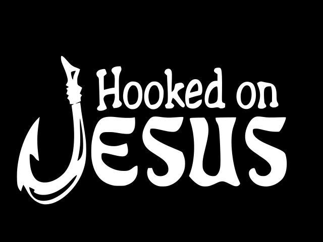 Hooked on Jesus Christian Vinyl Decal Car Wall Window Sticker CHOOSE SIZE COLOR - $2.76 - $5.73