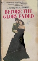 Before The Glory Ended Novel By Ursula Zilinsky - Collectible Vg Paperback 1967 - £9.59 GBP