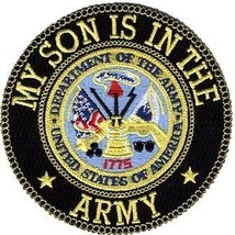 MY SON IS IN THE ARMY EMBROIDERED 4&quot; MILITARY PATCH - £23.53 GBP