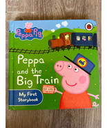 Peppa Pig: Peppa And The Big Train: My First Storybook,  Excellent Condi... - £5.22 GBP
