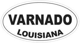 Varnado Louisiana Oval Bumper Sticker or Helmet Sticker D4025 - £1.11 GBP+