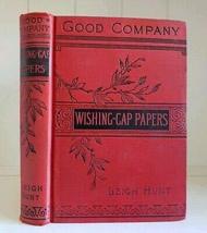 The Wishing-Cap Papers, Leigh Hunt RARE Antique 1888 Victorian Copy Regency Eng. - £78.05 GBP