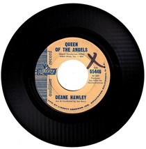 Deane Hawley. Queen Of  The Angels. 45rpm record - $12.38