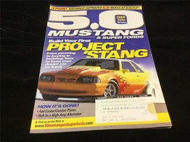 5.0 Mustang &amp; Super Fords Magazine March 2004 Build Your First Project &#39;Stang! - £10.04 GBP