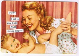 Anne Taintor Comic Postcard WOW I Get To Give Birth AND Change Diapers - $2.96