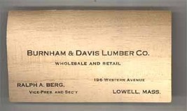 Burnham and Davis Lumber Co Lowell Berg business card 1920 wooden  - $14.00