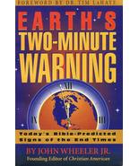 Earth&#39;s Two-Minute Warning: Today&#39;s Bible Predicted Signs of the End Tim... - £2.33 GBP