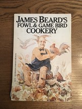 JAMES BEARD&#39;S FOWL &amp; GAME BIRD COOKERY Trade Paperback unread Mint-. - €5,20 EUR