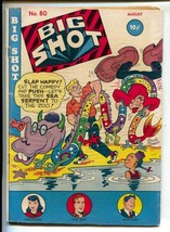 Big Shot #80 1947-Bizarre sea serpent cover by Boody Rogers-Sparky Watts-Tony... - £101.68 GBP