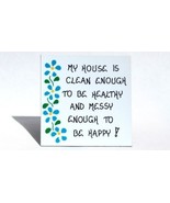 Magnet - Humorous Quote - Housekeeping, home, house, cleaning, blue flowers - $3.95
