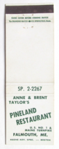 Pineland Restaurant  Falmouth, Maine 20 Strike Matchbook Cover Anne Bren... - $1.75