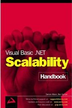 Visual Basic .Net Scalability Handbook Damon Allison and Ben Hyrman - £2.30 GBP