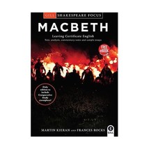 Shakespeare Focus: Macbeth: Text and Notes for Leaving Certificate English Kiera - £14.20 GBP