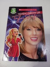 When I Grow Up Taylor Swift Scholastic Level 3 Reader Paperback Book - £4.66 GBP