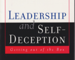 Leadership and Self-Deception: Getting out of the Box by Berrett-Koehler... - $6.07