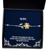 Unique Wife Sunflower Bracelet, I Wish That I was Hugging You Right Now Because  - £39.52 GBP