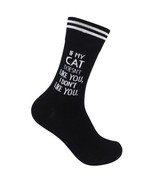 If My Cat Doesn&#39;t Like You, I Don&#39;t Like You Funny Novelty Crew Socks Fu... - $13.85