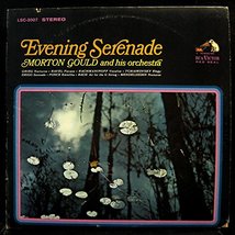 Morton Gould Evening Serenade Vinyl Record [Vinyl] Morton Gould - £14.85 GBP