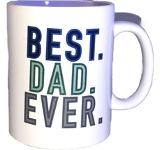 “Best Dad Ever” 4 1/2”H X 3 1/2”W Oversized Coffee Tea Mug Cup-BRAND NEW-SHIP24H - £15.37 GBP