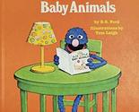 Grover&#39;s Book of Cute Little Baby Animals: Featuring Jim Henson&#39;s Sesame... - $2.93