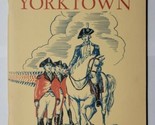 Yorktown Siege of 1781 Charles Hatch Jr. 1957 Booklet - $9.89