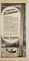 1947 Print Ad True Temper Fishing Rods American Fork &amp; Hoe Cleveland,Ohio - $11.68