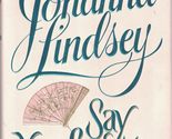 Say You Love Me Lindsey, Johanna - $2.93