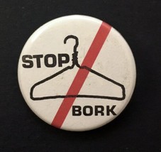 Stop Bork Button Pin Activism Political Clothes Hanger  Graphic - £9.01 GBP