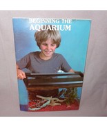 Beginning the Aquarium Book Paperback 1981 Fish Tank Mervin F. Roberts B... - £7.49 GBP