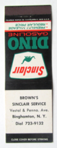 Brown&#39;s Sinclair Service - Binghamton, New York Matchbook Cover Dino Gas... - £1.58 GBP